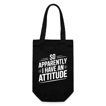 So Apparently I Have an Attitude - Gift Bag for Bottles - black - Front