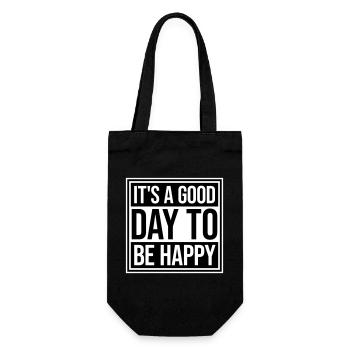 Good Day Be Happy Positive Motivation Happiness Saying - Gift Bag for Bottles - black - Front
