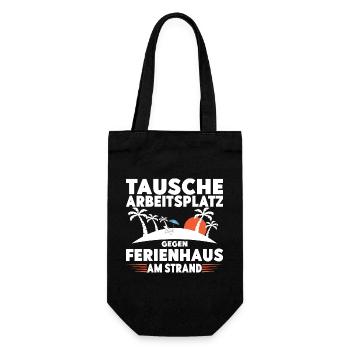 Tausche Arbeitsplatz gegen Ferienhaus am Strand! - Geschenkbeutel für Flaschen - Schwarz - Vorne