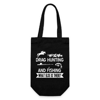 Drag Hunting And Fishing What Else Is There - Gift Bag for Bottles - black - Front