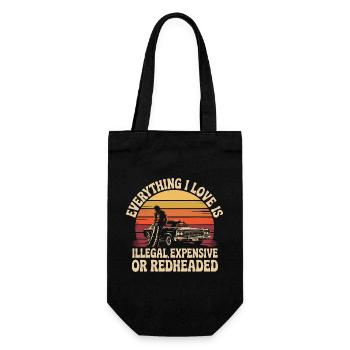 Everything I Love Is Illegal Expensive Redhead - Gift Bag for Bottles - black - Front