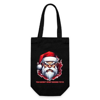 Angry Santa - Du hast noch nicht genug ausgegeben !! - Geschenkbeutel für Flaschen - Schwarz - Vorne
