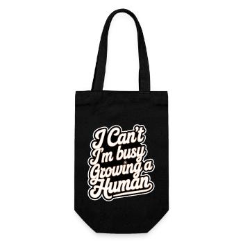 I Can't I'm Busy Growing A Human 11 - Geschenkbeutel für Flaschen - Schwarz - Vorne