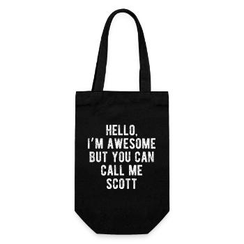 Hello I’m Awesome Call Me Scott Funny Quote - Gift Bag for Bottles - black - Front