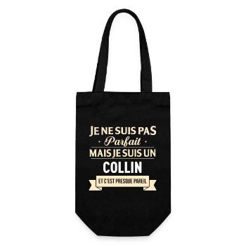 Je Ne Suis Pas Parfait Mais Je Suis Un Collin E... - Sac à bouteille - noir - Devant