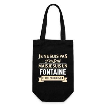 Je Ne Suis Pas Parfait Mais Je Suis Un Fontaine... - Sac à bouteille - noir - Devant