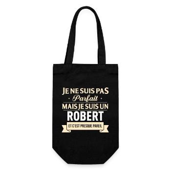 Je Ne Suis Pas Parfait Mais Je Suis Un Robert E... - Sac à bouteille - noir - Devant
