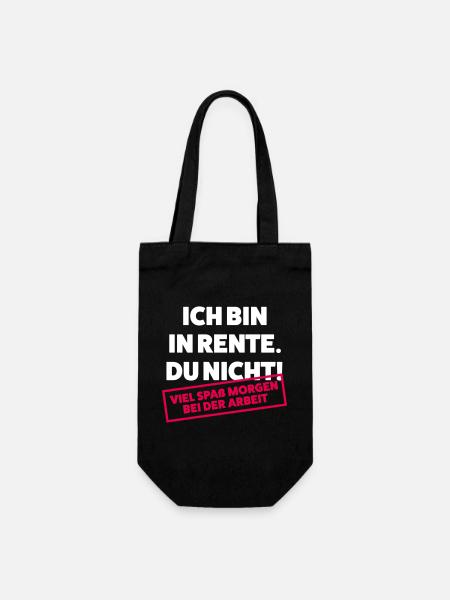 Ich bin in Rente Du nicht - Geschenkbeutel für Flaschen - Schwarz
