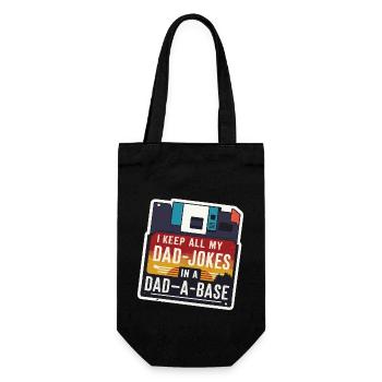 I keep all my DAD jokes in a DAD-A-BASE Father's Day - Gift Bag for Bottles - black - Front