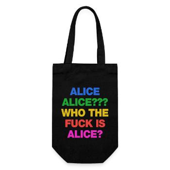 Alice. Alice? Who the fuck is Alice? NO AFD! - Geschenkbeutel für Flaschen - Schwarz - Vorne