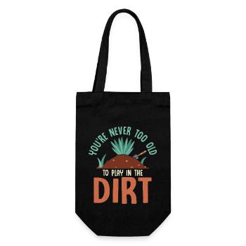 You're Never Too Old To Play In The Dirt Botanical - Geschenkbeutel für Flaschen - Schwarz - Vorne