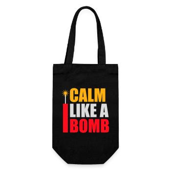Calm Like Bomb Paradox Irony Humor Explosive Joke - Gift Bag for Bottles - black - Front