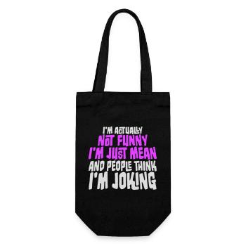Not Funny Just Mean And People Think I'm Joking - Gift Bag for Bottles - black - Front