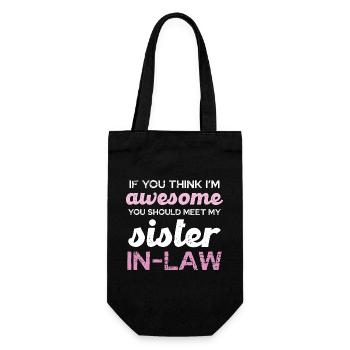 Sister-in-Law Spruch Shirt - Geschenkbeutel für Flaschen - Schwarz - Vorne