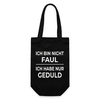 Geduld ist keine Faulheit - Geschenkbeutel für Flaschen - Schwarz - Vorne
