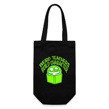 Weird Teachers Build Character Lustiger Lehrer - Geschenkbeutel für Flaschen - Schwarz - Vorne