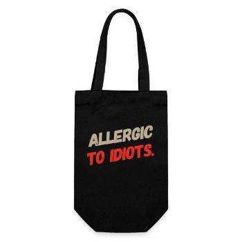 ALLERGIC TO IDIOTS, super cool T-Shirt Design. NEW - Gift Bag for Bottles - black - Front
