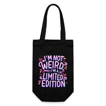 I'm not weird, I'm a limited edition - Geschenkbeutel für Flaschen - Schwarz - Vorne