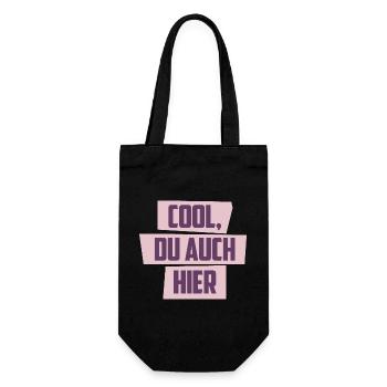 Cool, Du auch hier - Geschenkbeutel für Flaschen - Schwarz - Vorne