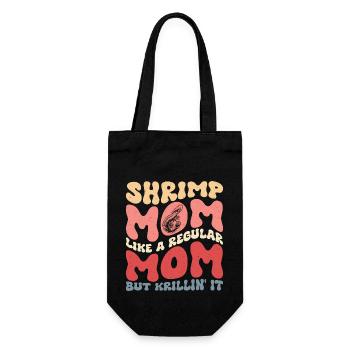 Shrimp Mom Krillin' It Shrimp Lover Seafood - Geschenkbeutel für Flaschen - Schwarz - Vorne