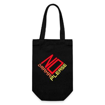 No Drama Please Rest Relaxation Relax Chill Fun - Gift Bag for Bottles - black - Front