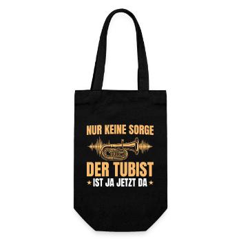Tuba Geschenk – Keine Sorge Tubist - Geschenkbeutel für Flaschen - Schwarz - Vorne