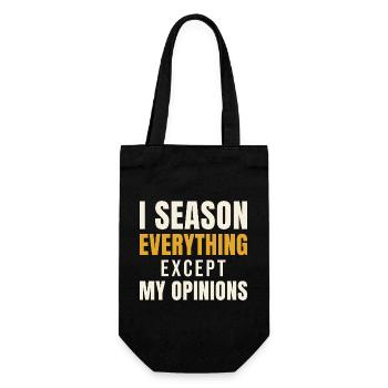 I Season Everything Except My Opinions - Gift Bag for Bottles - black - Front
