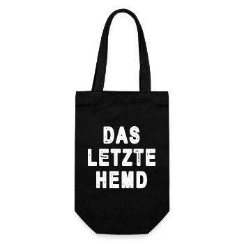 Das letzte Hemd Meinung - Geschenkbeutel für Flaschen - Schwarz - Vorne