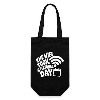 WiFi Took a Personal Day – Internet Humor - Geschenkbeutel für Flaschen - Schwarz - Vorne