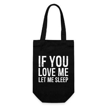 If you love me let me sleep funny shirt - Sac à bouteille - noir - Devant