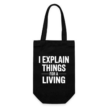 I Explain Things for a Living Design - Geschenkbeutel für Flaschen - Schwarz - Vorne