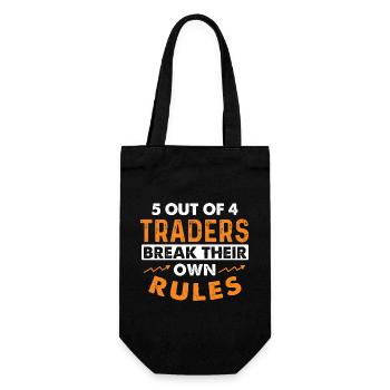5 Out Of 4 Traders Break Rules Trading Humor - Gift Bag for Bottles - black - Front