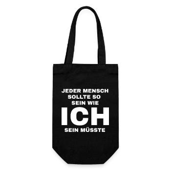 Jeder Mensch sollte so sein wie ich sein müsste  - Geschenkbeutel für Flaschen - Schwarz - Vorne