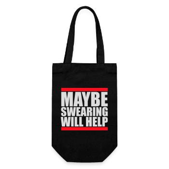 Maybe Swearing Will Help Sarcastic Saying Logo - Gift Bag for Bottles - black - Front