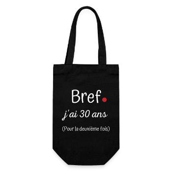 Bref jai 30 ans deuxième fois - Sac à bouteille - noir - Devant