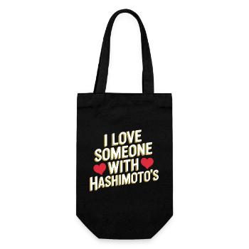 I love someone with Hashimoto's - Gift Bag for Bottles - black - Front