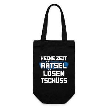 Keine Zeit Rätsel lösen Tschüss - Geschenkbeutel für Flaschen - Schwarz - Vorne