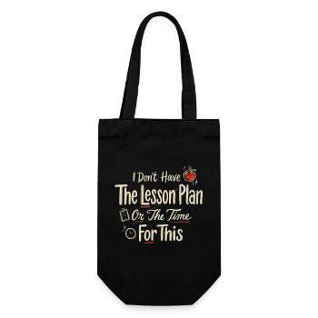 No Lesson Plan No Time For This - Gift Bag for Bottles - black - Front