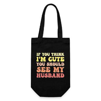 Si tu penses que je suis mignonne, tu devrais voir mon mari - Sac à bouteille - noir - Devant