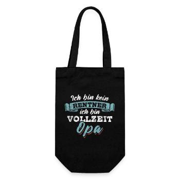 Ich bin kein Rentner ich bin Vollzeit Opa - Geschenkbeutel für Flaschen - Schwarz - Vorne