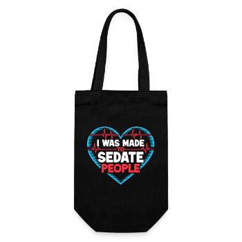 Anesthesiologist Made Sedate People Anesthesia - Gift Bag for Bottles - black - Front