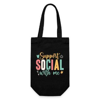 Social Worker Quote Support With Me Social Work - Gift Bag for Bottles - black - Front