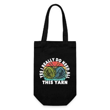 Yes I really do need all this yarn Knitter crochet - Geschenkbeutel für Flaschen - Schwarz - Vorne