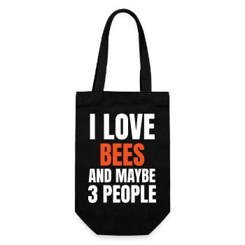 I Love Bees And Maybe 3 People Funny - Gift Bag for Bottles - black - Front