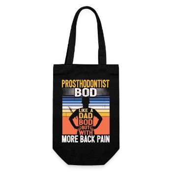 Prosthodontist Bod Like A Dad Bod Funny Dentist - Gift Bag for Bottles - black - Front