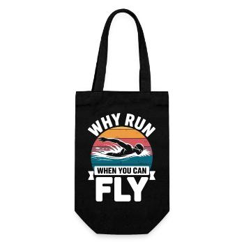  Why Run When You Can Fly Schwimmer Spruch Retro - Geschenkbeutel für Flaschen - Schwarz - Vorne