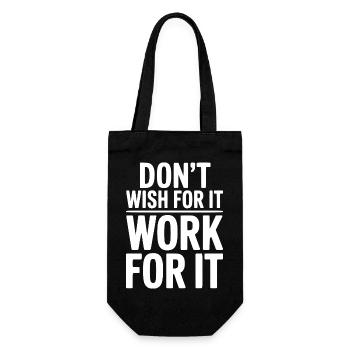 Don't Wish For It Work For It - Gift Bag for Bottles - black - Front