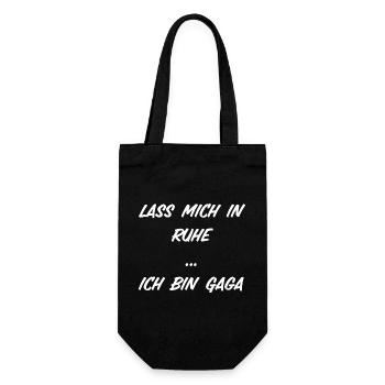 T-Shirt "lass mich in ruhe ich bin gaga" - Geschenkbeutel für Flaschen - Schwarz - Vorne