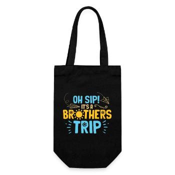 Geschwister Oh Sip Its A Brothers Trip - Geschenkbeutel für Flaschen - Schwarz - Vorne