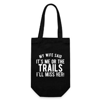 Funny Hiking Slogan - Gift Bag for Bottles - black - Front